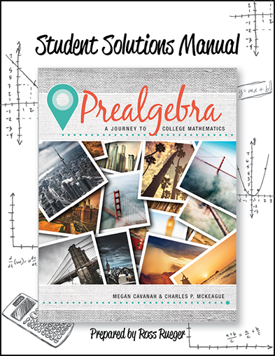 Student Solutions Manual Prealgebra: A Journey to College Mathematics