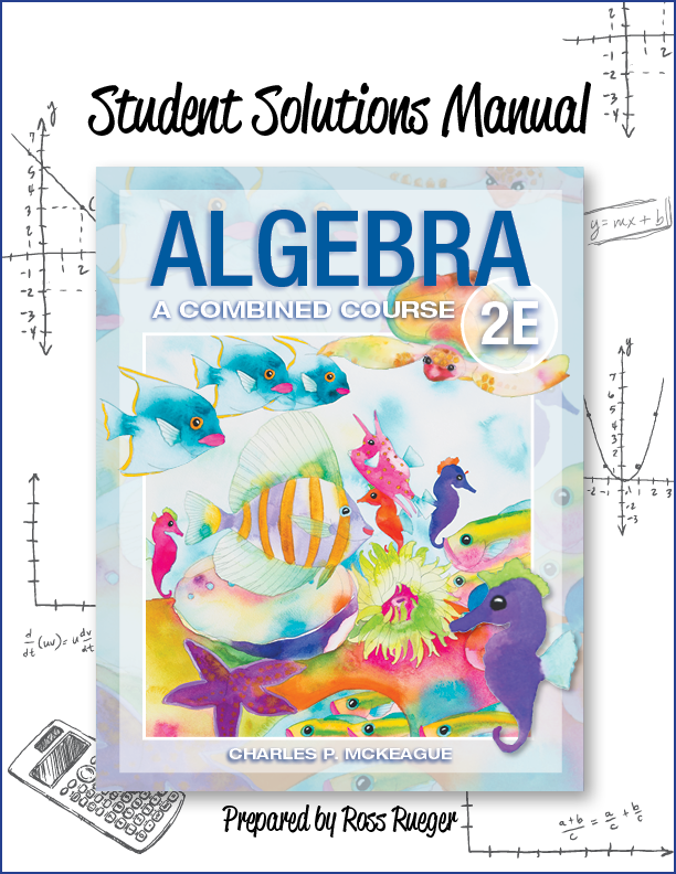 Student Solutions Manual for Algebra: A Combined Course 2e