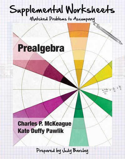 Supplemental Worksheets for McKeague's Prealgebra