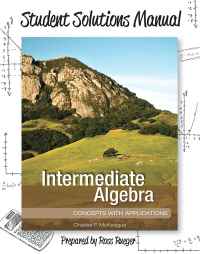Student Solutions Manual for Intermediate Algebra: <small>Concepts with Applications</small>